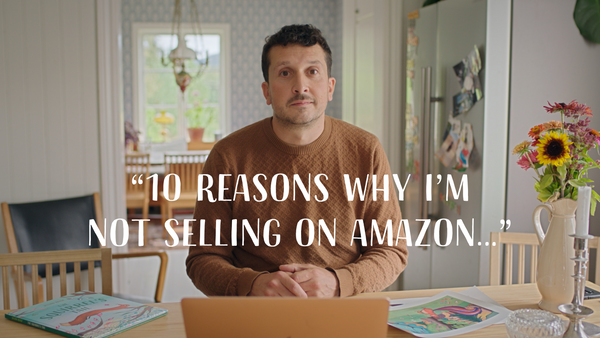 10 reasons why I'm not selling my book on Amazon...