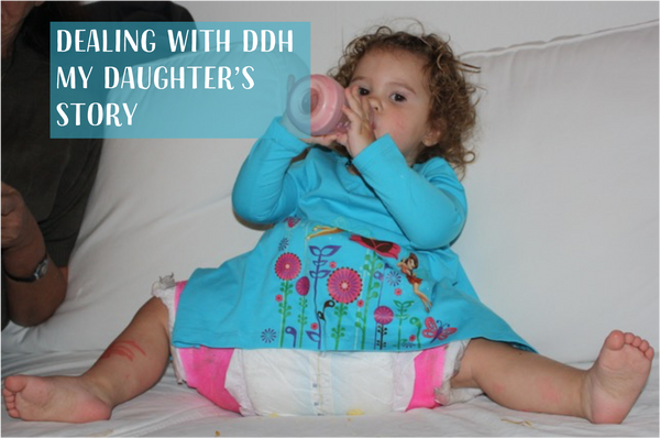 Dealing with DDH – my daughter's story